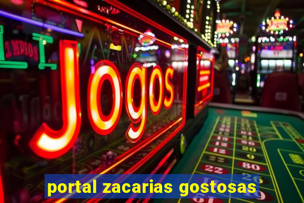 portal zacarias gostosas